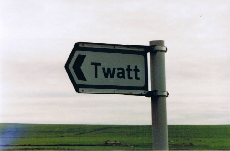 Old Twatt sign